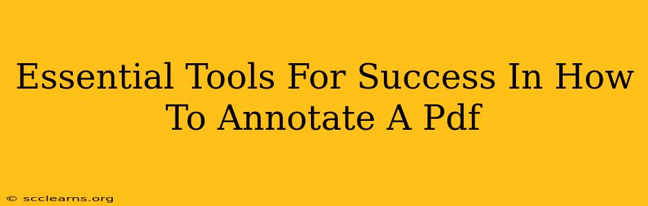 Essential Tools For Success In How To Annotate A Pdf