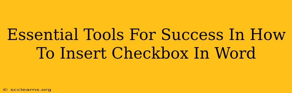 Essential Tools For Success In How To Insert Checkbox In Word