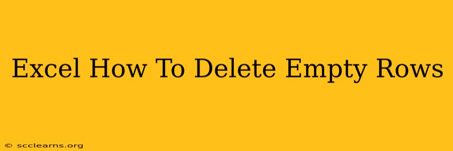 Excel How To Delete Empty Rows