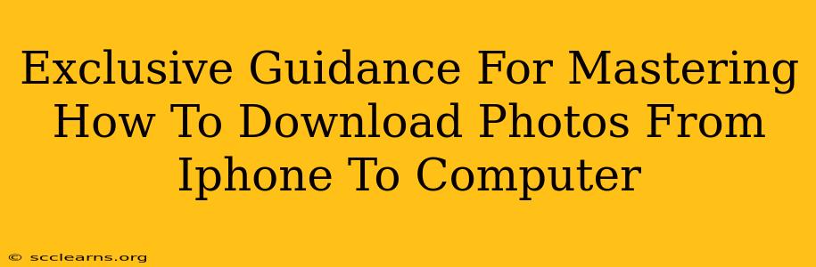 Exclusive Guidance For Mastering How To Download Photos From Iphone To Computer