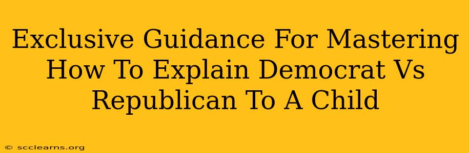 Exclusive Guidance For Mastering How To Explain Democrat Vs Republican To A Child