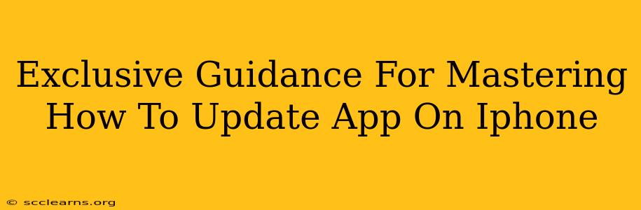 Exclusive Guidance For Mastering How To Update App On Iphone