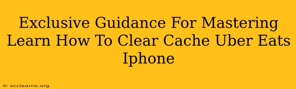 Exclusive Guidance For Mastering Learn How To Clear Cache Uber Eats Iphone