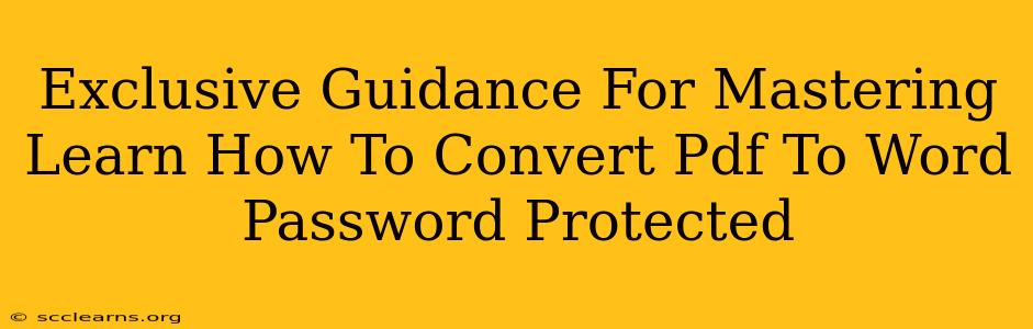 Exclusive Guidance For Mastering Learn How To Convert Pdf To Word Password Protected