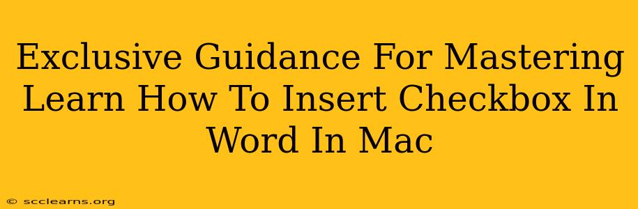 Exclusive Guidance For Mastering Learn How To Insert Checkbox In Word In Mac