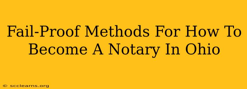 Fail-Proof Methods For How To Become A Notary In Ohio