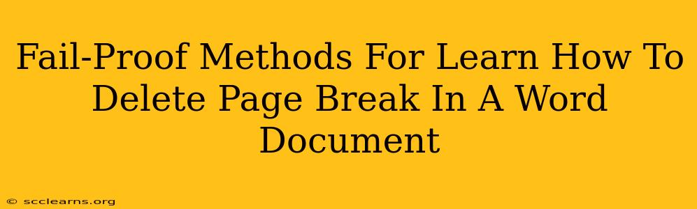 Fail-Proof Methods For Learn How To Delete Page Break In A Word Document