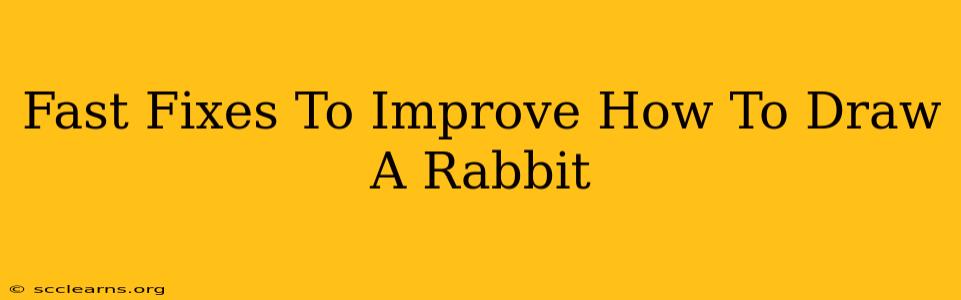 Fast Fixes To Improve How To Draw A Rabbit