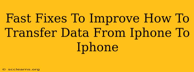 Fast Fixes To Improve How To Transfer Data From Iphone To Iphone