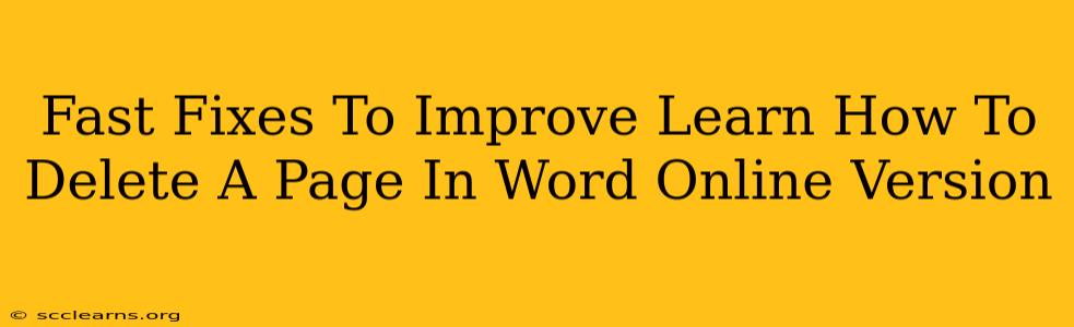 Fast Fixes To Improve Learn How To Delete A Page In Word Online Version