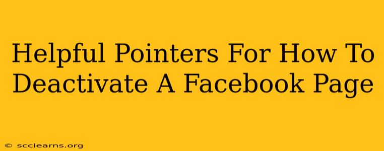 Helpful Pointers For How To Deactivate A Facebook Page