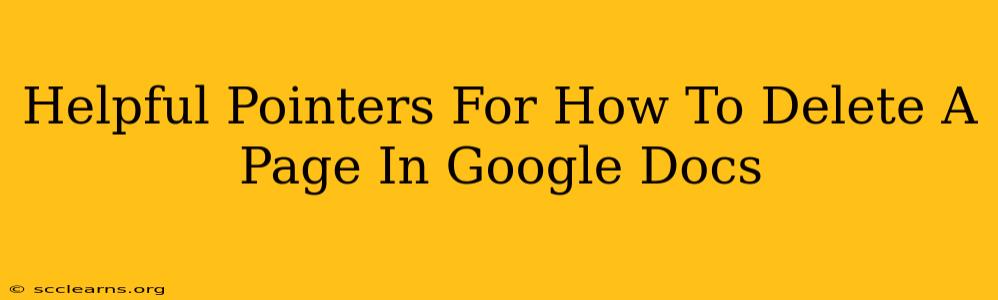 Helpful Pointers For How To Delete A Page In Google Docs