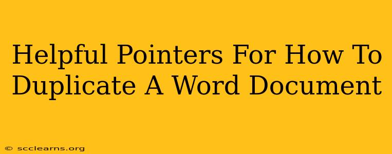 Helpful Pointers For How To Duplicate A Word Document