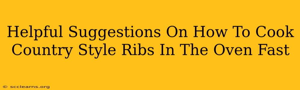 Helpful Suggestions On How To Cook Country Style Ribs In The Oven Fast