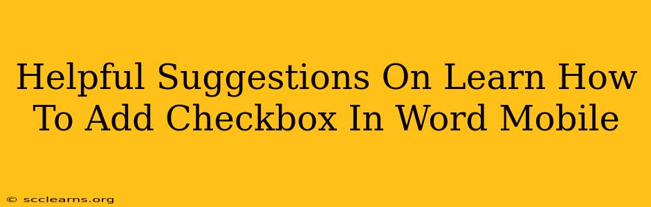 Helpful Suggestions On Learn How To Add Checkbox In Word Mobile