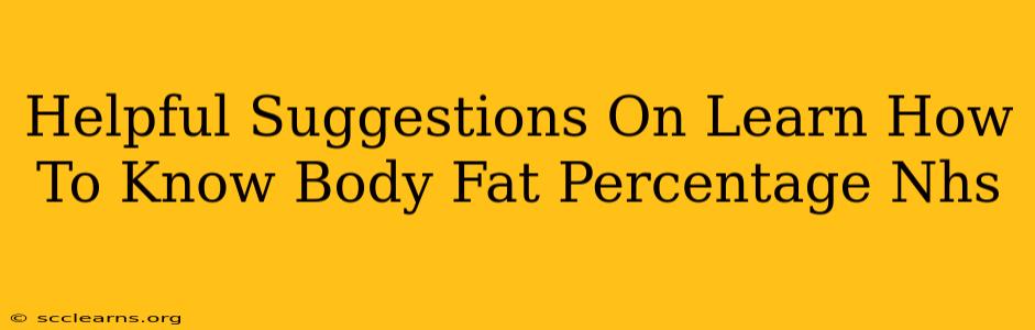 Helpful Suggestions On Learn How To Know Body Fat Percentage Nhs