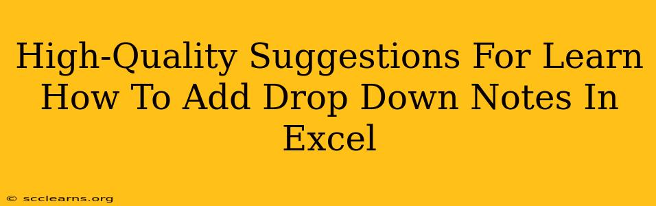 High-Quality Suggestions For Learn How To Add Drop Down Notes In Excel