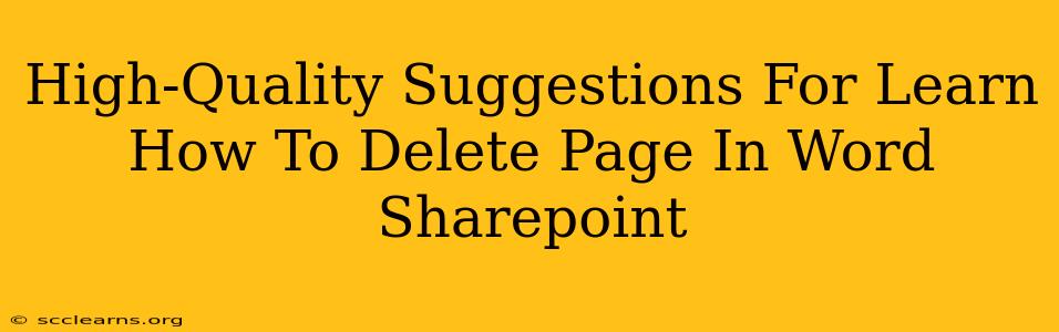 High-Quality Suggestions For Learn How To Delete Page In Word Sharepoint