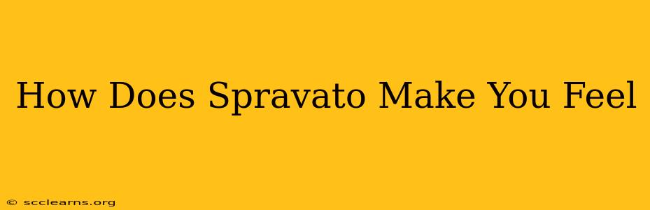 How Does Spravato Make You Feel