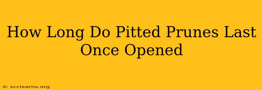 How Long Do Pitted Prunes Last Once Opened