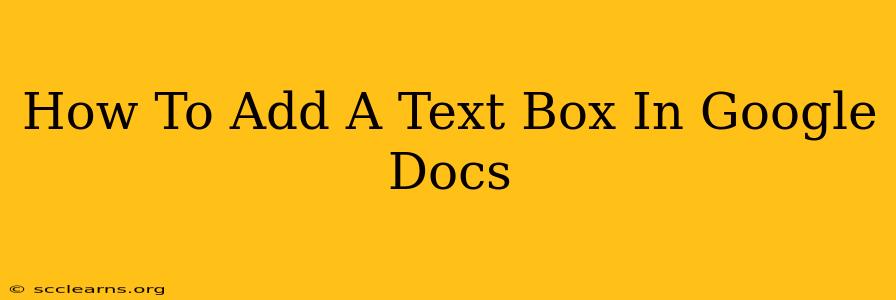 How To Add A Text Box In Google Docs