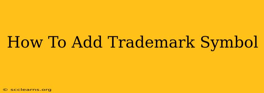 How To Add Trademark Symbol