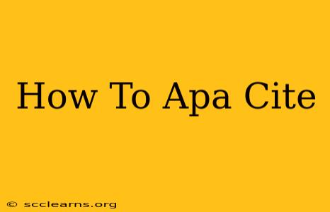 How To Apa Cite