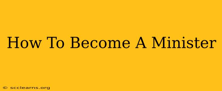 How To Become A Minister