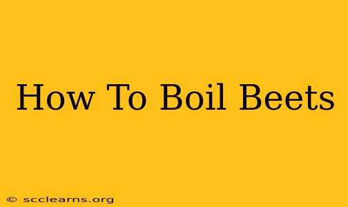 How To Boil Beets