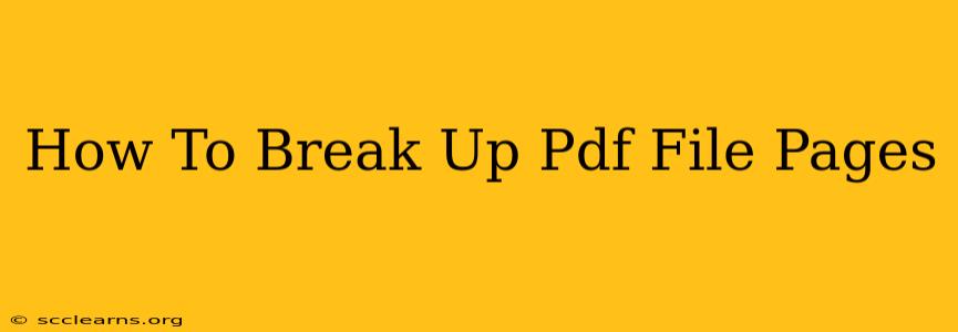 How To Break Up Pdf File Pages