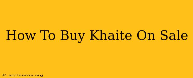 How To Buy Khaite On Sale