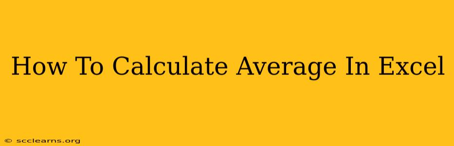 How To Calculate Average In Excel