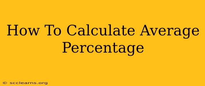 How To Calculate Average Percentage