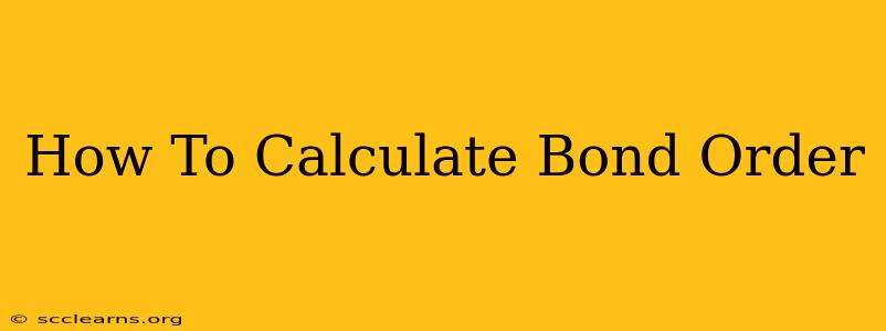 How To Calculate Bond Order