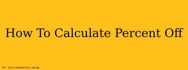 How To Calculate Percent Off