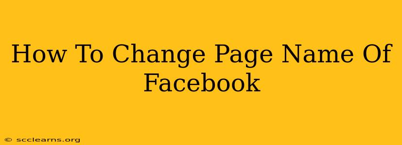 How To Change Page Name Of Facebook