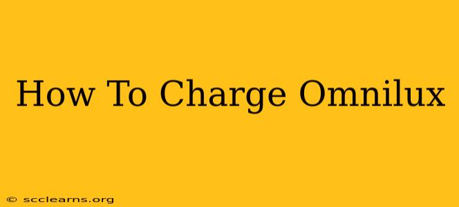 How To Charge Omnilux