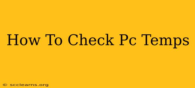 How To Check Pc Temps