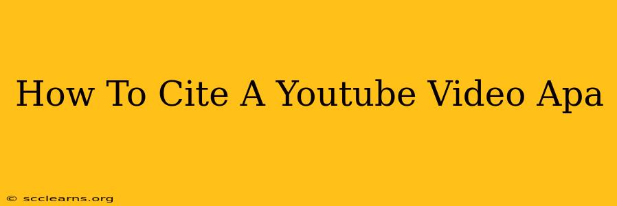 How To Cite A Youtube Video Apa