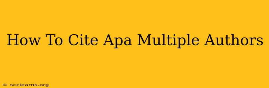 How To Cite Apa Multiple Authors