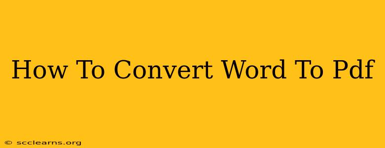 How To Convert Word To Pdf