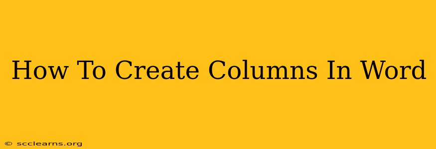 How To Create Columns In Word