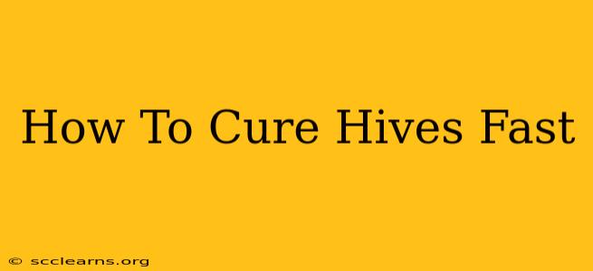 How To Cure Hives Fast