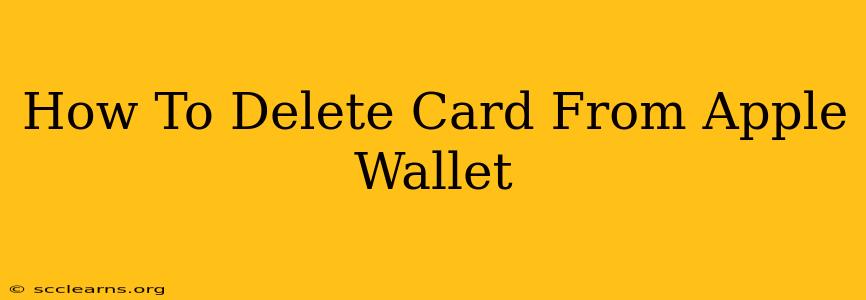 How To Delete Card From Apple Wallet