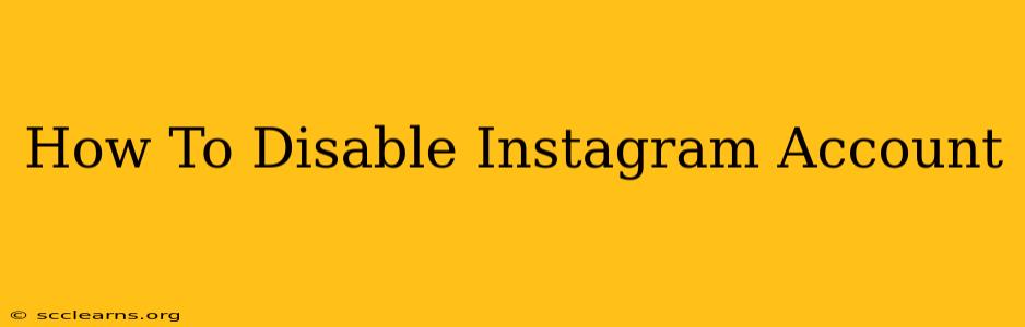 How To Disable Instagram Account