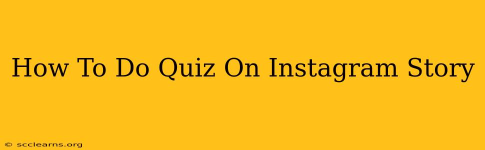 How To Do Quiz On Instagram Story