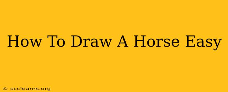 How To Draw A Horse Easy