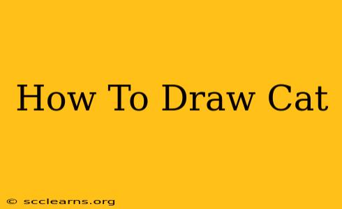 How To Draw Cat