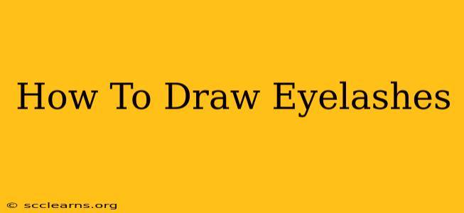 How To Draw Eyelashes