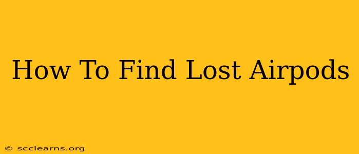 How To Find Lost Airpods